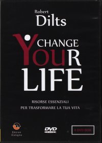 Change your life. Risorse essenziali per trasformare la tua vita. DVD