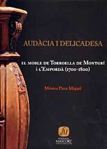 Audacia i delicadesa. El moble de torroella de montegri i l'empora (1700-1800)