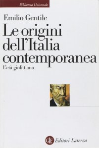 Le origini dell'Italia contemporanea. L'età giolittiana