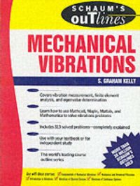 Schaum's Outline of Mechanical Vibrations