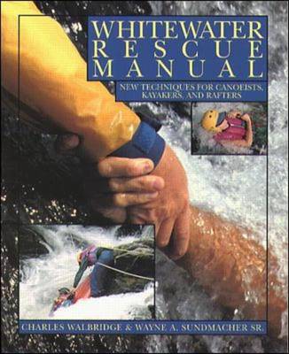 Whitewater Rescue Manual Whitewater Rescue Manual