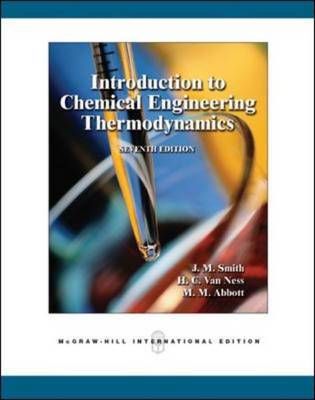 Introduction to Chemical Engineering Thermodynamics Introduction to Chemical Engineering Thermodynamics