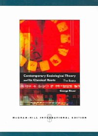 Contemporary Sociological Theory and Its Classical Roots