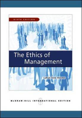 Ethics of Management Ethics of Management