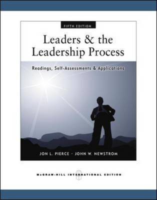 Leaders and the Leadership Process Leaders and the Leadership Process