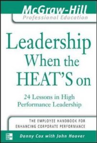 Leadership When the Heat's on