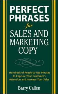 Perfect Phrases for Sales and Marketing Copy