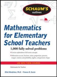 Schaum's Outline of Mathematics for Elementary School Teache
