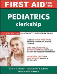 First Aid for the Pediatrics Clerkship