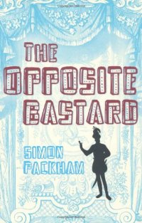 Opposite Bastard
