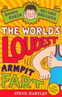 Danny Baker Record Breaker 3: The World's Loudest Armpit Far