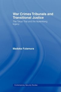 War Crimes Tribunals and Transitional Justice