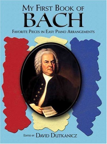 My First Book of Bach My First Book of Bach