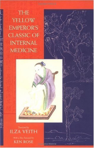 Yellow Emperor's Classic of Internal Medicine Yellow Emperor's Classic of Internal Medicine