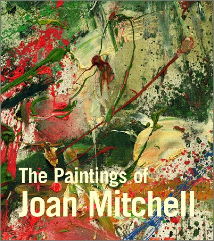 Paintings of Joan Mitchell Paintings of Joan Mitchell