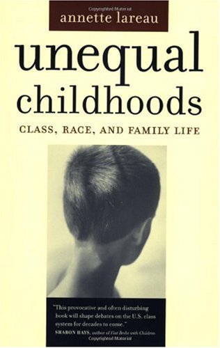 Unequal Childhoods Unequal Childhoods