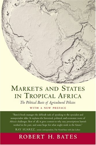 Markets and States in Tropical Africa Markets and States in Tropical Africa