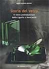 Storia del vetro. Il vetro preindustriale dalla Liguria a Newcastle