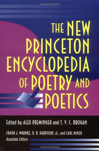 New Princeton Encyclopedia of Poetry and Poetics New Princeton Encyclopedia of Poetry and Poetics