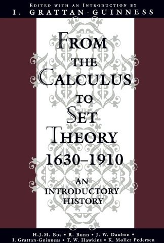 From the Calculus to Set Theory, 1630-1910 From the Calculus to Set Theory, 1630-1910