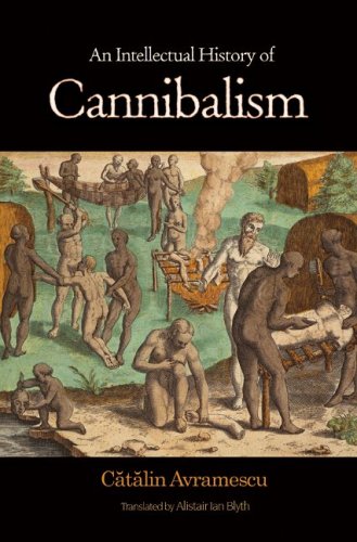 Intellectual History of Cannibalism Intellectual History of Cannibalism