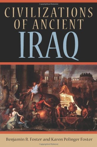 Civilizations of Ancient Iraq Civilizations of Ancient Iraq