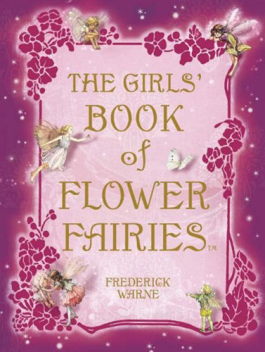 Girl's Book of Flower Fairies Girl's Book of Flower Fairies