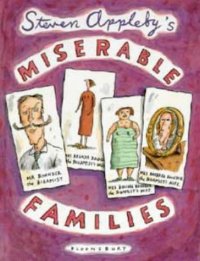 Steven Appleby's Soap Opera Book Miserable Families