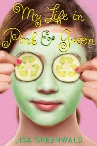 My Life in Pink and Green