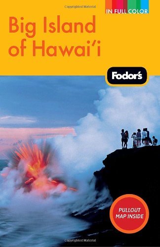 Fodor's Big Island of Hawaii Fodor's Big Island of Hawaii