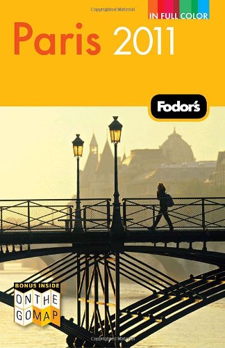 Fodor's Paris 2011 Fodor's Paris 2011