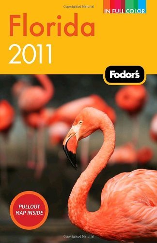 Fodor's Florida 2011 Fodor's Florida 2011
