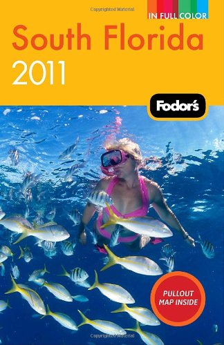 Fodor's South Florida 2011 Fodor's South Florida 2011