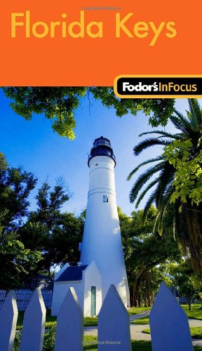 Fodor's in Focus Florida Keys Fodor's in Focus Florida Keys