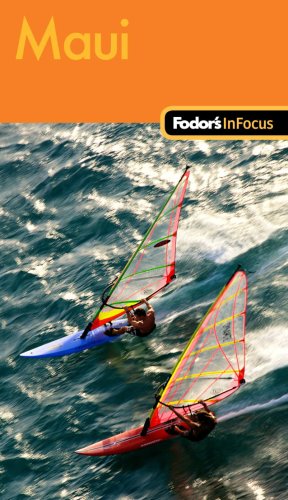 Fodor's in Focus Maui Fodor's in Focus Maui