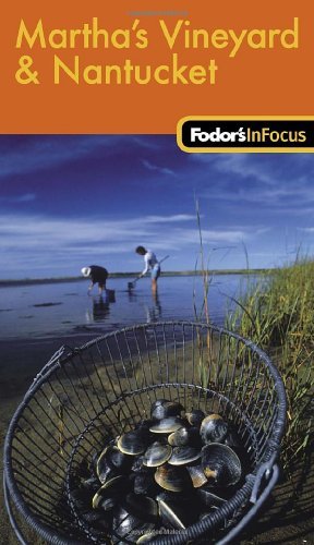 Fodor's Pocket Martha's Vineyard and Nantucket Fodor's Pocket Martha's Vineyard and Nantucket