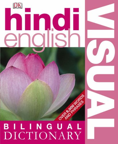 Hindi-English Visual Bilingual Dictionary Hindi-English Visual Bilingual Dictionary