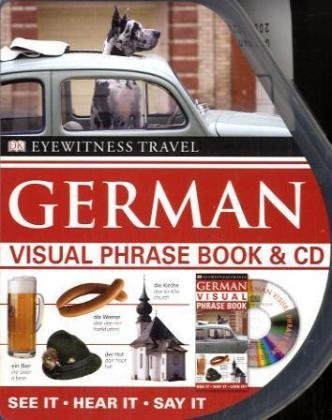 German Visual Phrase Book and CD German Visual Phrase Book and CD