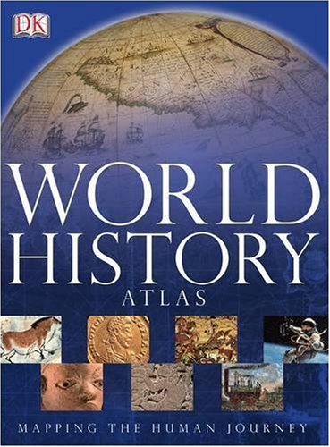 World History Atlas World History Atlas