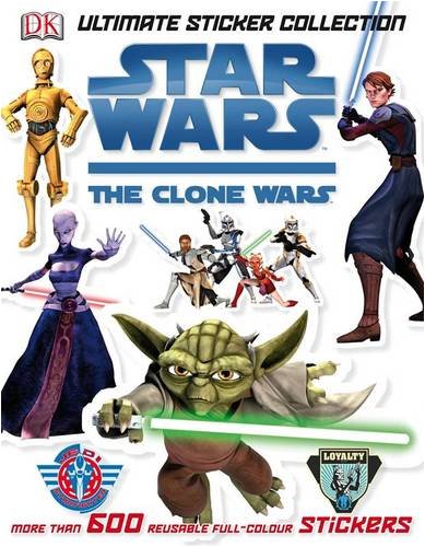 Star Wars Clone Wars Ultimate Sticker Collection Star Wars Clone Wars Ultimate Sticker Collection