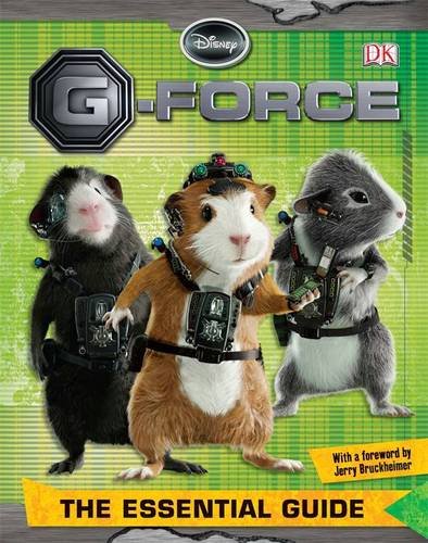 G-Force the Essential Guide G-Force the Essential Guide