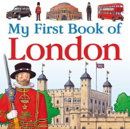 My First Book of London My First Book of London