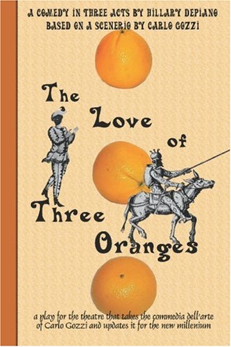 Love of Three Oranges Love of Three Oranges