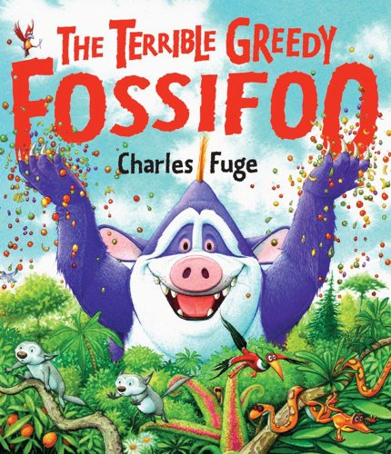 Terrible Greedy Fossifoo Terrible Greedy Fossifoo
