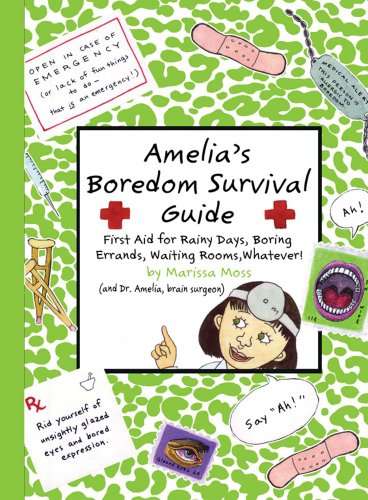 Amelia's Boredom Survival Guide Amelia's Boredom Survival Guide