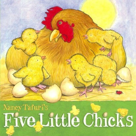 Five Little Chicks Five Little Chicks