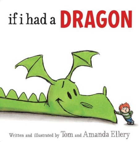 If I Had a Dragon If I Had a Dragon