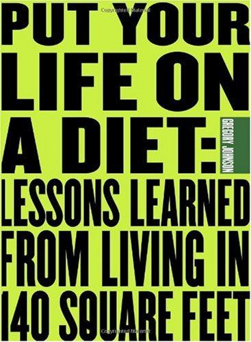 Put Your Life on a Diet Put Your Life on a Diet