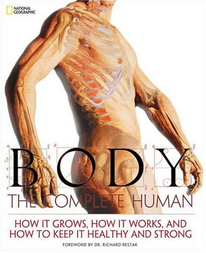 Body: The Complete Human Body: The Complete Human
