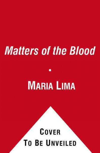Matters of the Blood Matters of the Blood